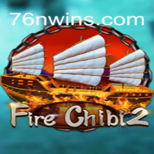 Exploring the Exciting World of FireChibi2