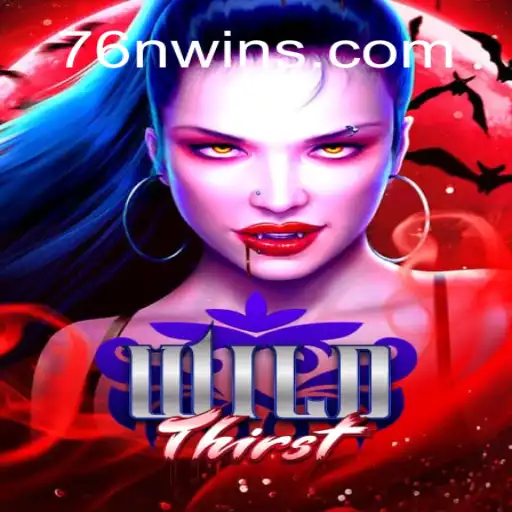 Discover the Excitement of WildThirst: A New Gaming Phenomenon